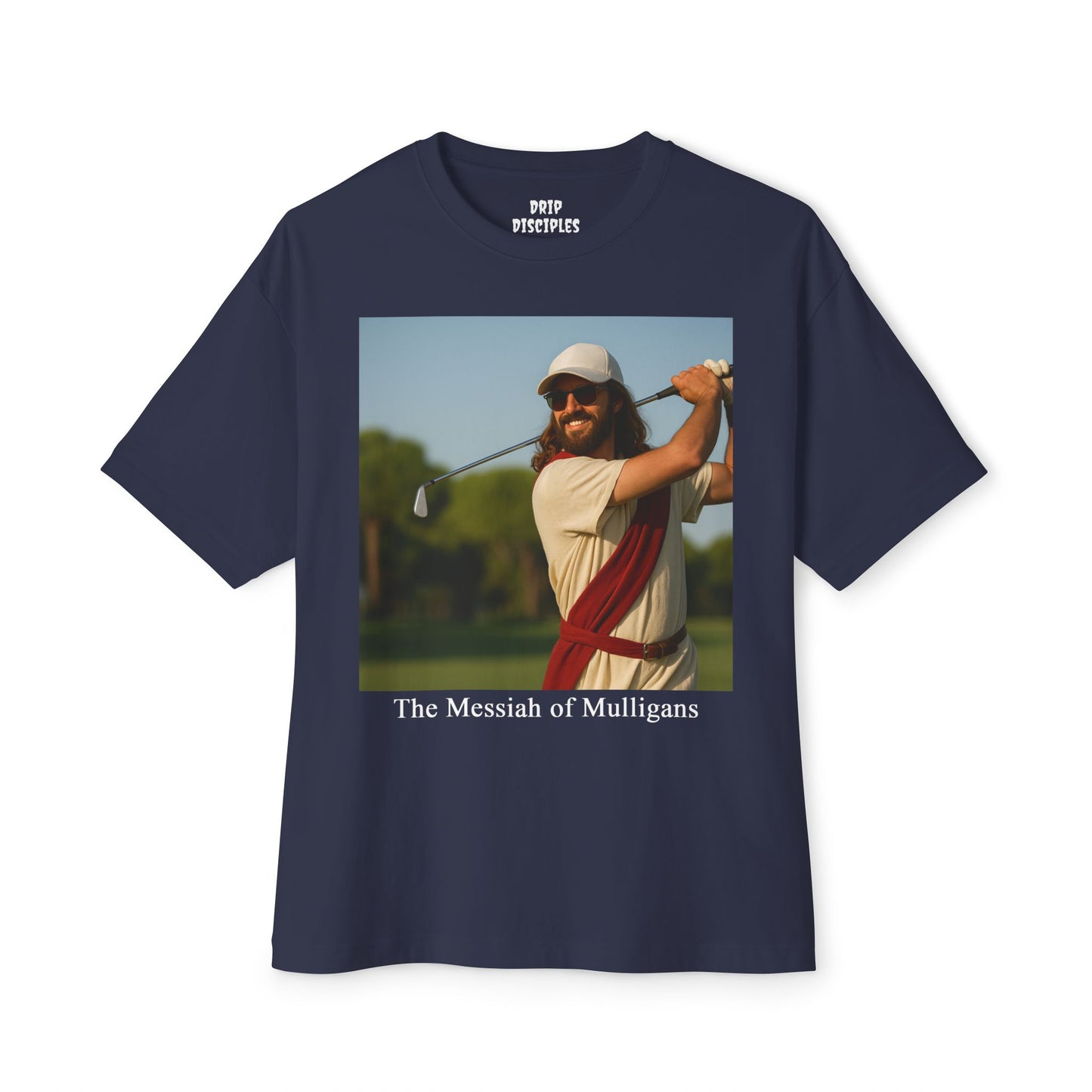 The Messiah Of Mulligans T-Shirt